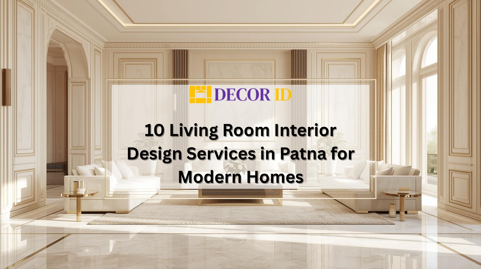 Luxury living room interior banner showcasing design services in Patna