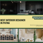 Best Interior Designer in Patna